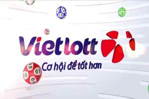 Xổ số Vietlott - Chinh Phục Tiền Tỷ Nhờ Lựa Chọn May Mắn